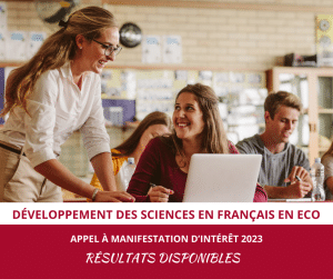 Appel à manifestation d’intérêt&nbsp;: Développement des sciences en français – Résultats  présélection
