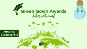 Des universités francophones de l’AUF finalistes des Green Gown Awards 2025