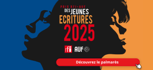 Prix RFI – AUF des jeunes écritures 2025&nbsp;: les lauréats sont dévoilés